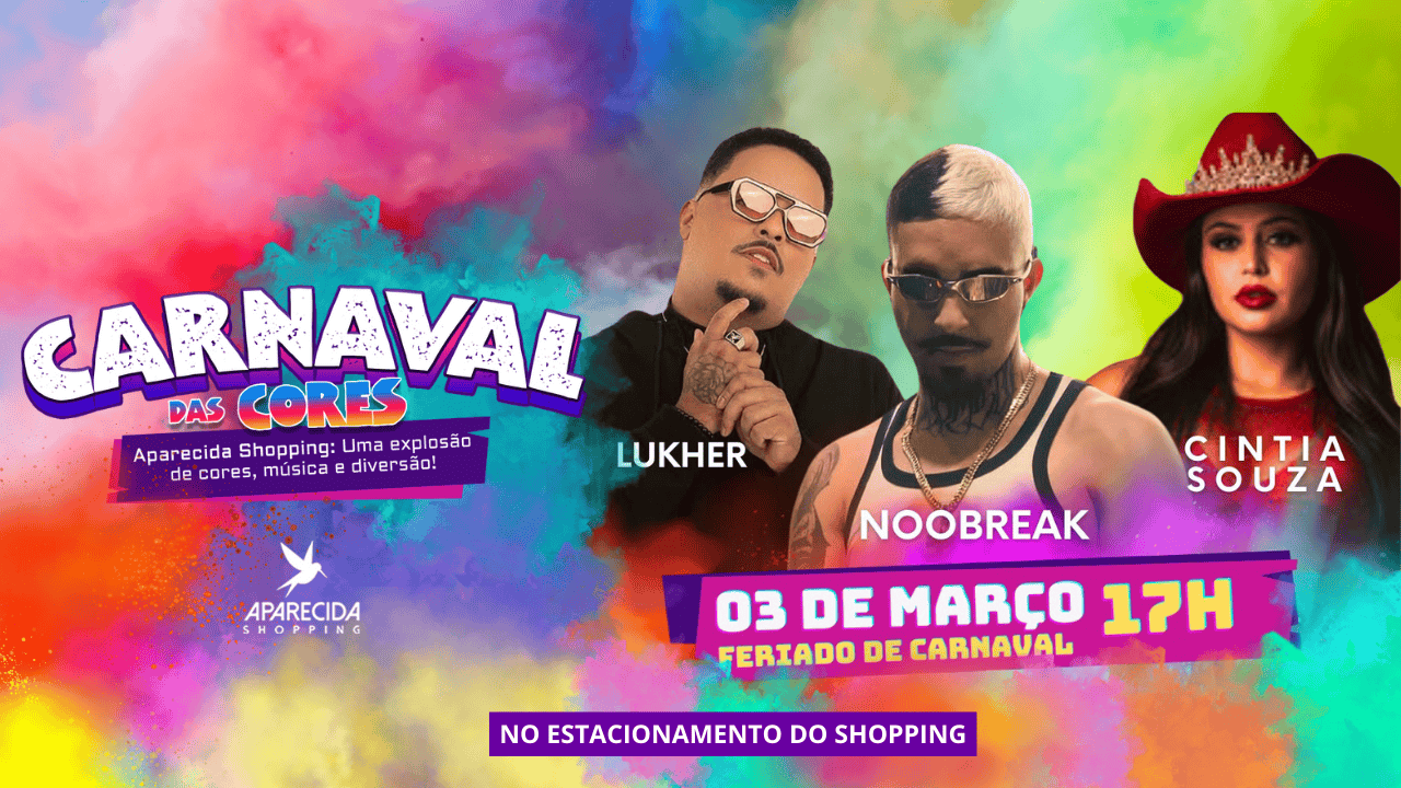 Imagem JPG, Carnaval das Cores agita Aparecida Shopping com música e muita folia no dia 3 de março