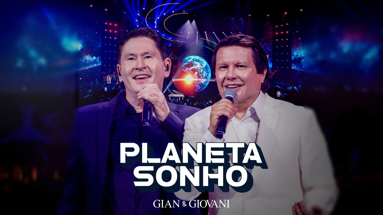 Gian & Giovani lançam feats com Bruno & Marrone na primeira parte do DVD “Planeta Sonho”